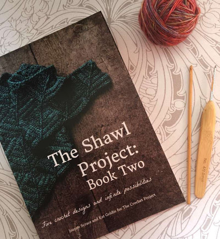The Shawl Project Book Two by Joanne Scrace and Kat Goldin for The Crochet Project